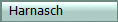   Harnasch